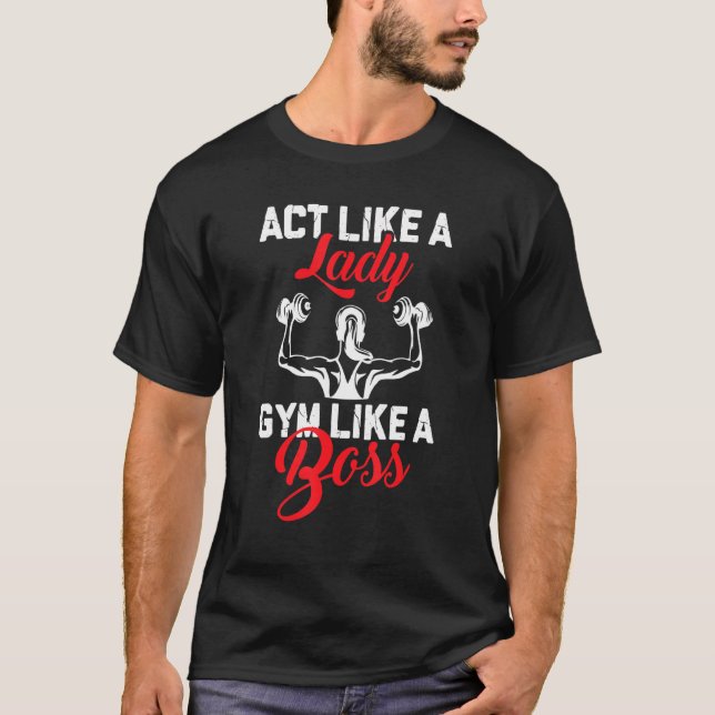 Camiseta Agir Como Uma Senhora Queimada Como Um Chefe (Frente)