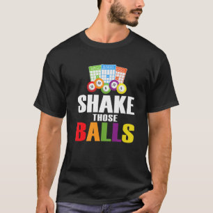 Camiseta Agite Aquelas Bolas Bingo Engraçado Bingo Engraç