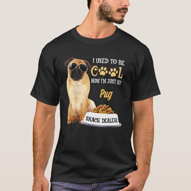 Camiseta Agora, Apenas O Meu Pug Snack Dealer - Gráfico Sar (Frente)