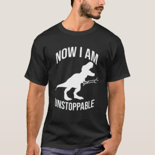 Camiseta Agora Eu Sou Imparável - Engraçado Rex Dinossaur G