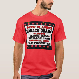 Camiseta Agora jogando - anti Barack Obama