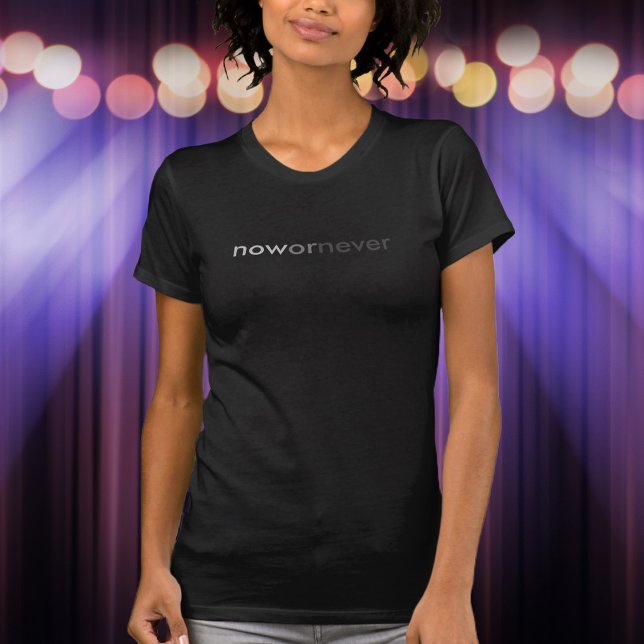 Camiseta Agora ou Nunca Desaparecendo Citação para Procrast (Criador carregado)