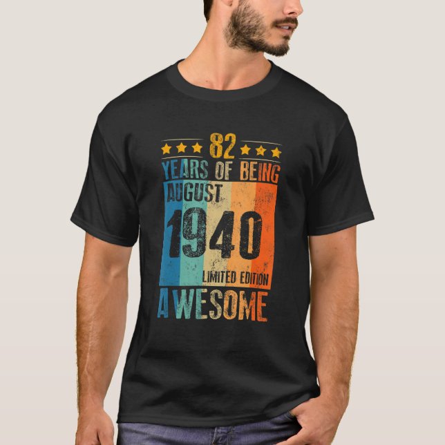 Camiseta Agosto De 1940 82 Anos De Incrível (Frente)