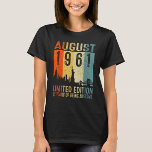 Camiseta Agosto De 1961 62 Anos De Incrível