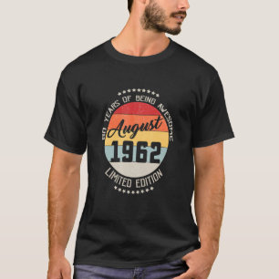 Camiseta Agosto De 1962 60º Aniversário 60 Anos De Awesom