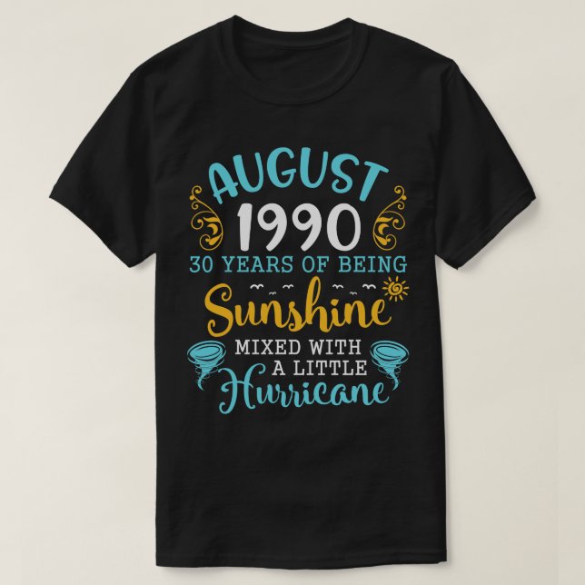 Camiseta Agosto De 1990 Feliz Aniversário 30 Anos De Ser Su (Frente do Design)