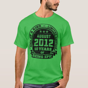 Camiseta Agosto De 2012 10º Aniversário Presente 10 Anos