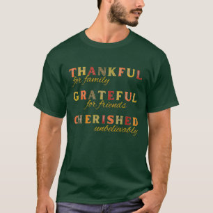 Camiseta Agradecidos, Gratos, Amigos Familiares Enriquecido