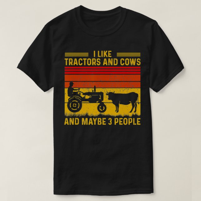 Camiseta Agricultores Eu Gosto De Tratores E Vacas E Talvez (Frente do Design)