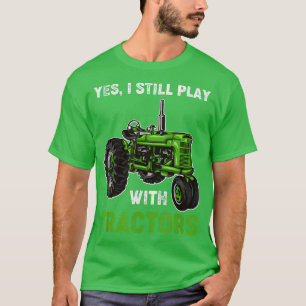 Camiseta Agricultura De Trator Eu Ainda Brinco Com Tratores
