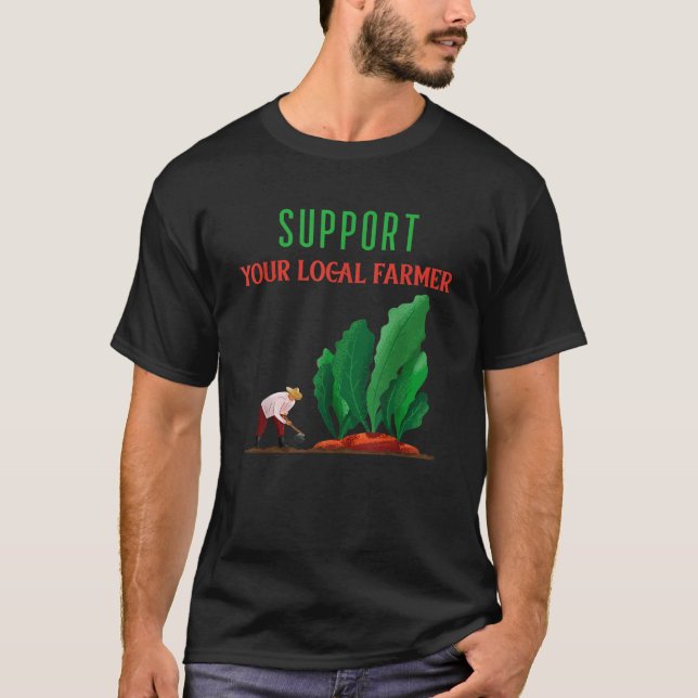 Camiseta Agricultura do mercado de fazendeiros apoiam seu b (Frente)