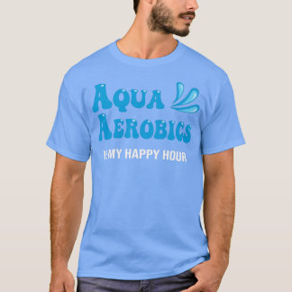Camiseta Água Aqua Aeróbica é minha natação de Aeróbios de