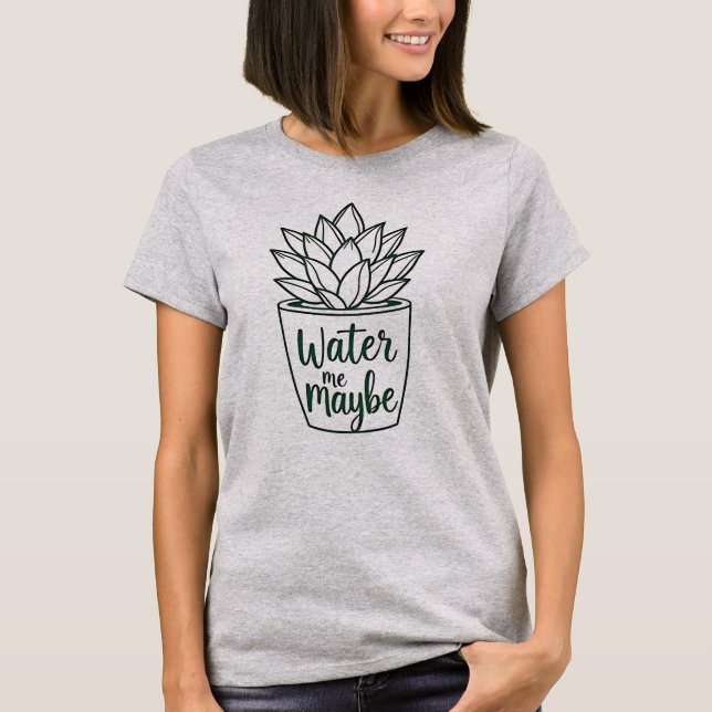 Camiseta Água Eu Talvez - Suculenta (Frente)