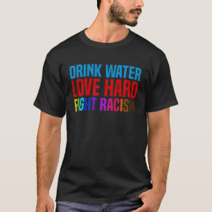 Camiseta Água potável Duro combate racismo