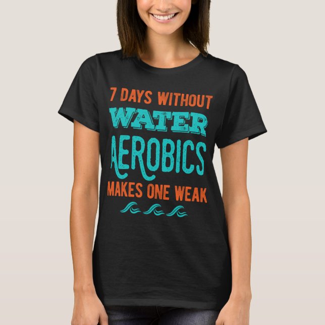 Camiseta Águas Engraçadas, Aeróbios, Presentes. (Frente)