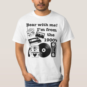 Camiseta Aguenta comigo! Eu sou dos anos 1900