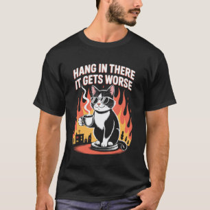 Camiseta Aguente Firme Fica Pior Gato Café Fogo Divertido