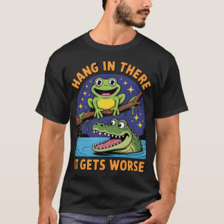 Camiseta Aguente Lá Piora O Crocodilo De Sapo Sarcástico