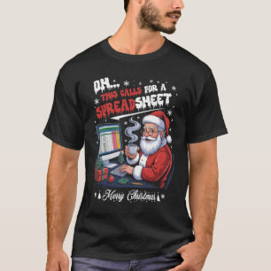 Camiseta Ah, Isso Exige Um Analista De Planilha Santa Em C