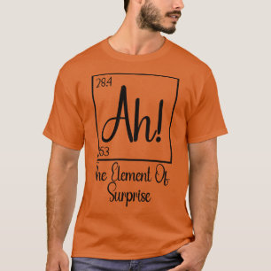 Camiseta Ah O Elemento da Surpresa 1