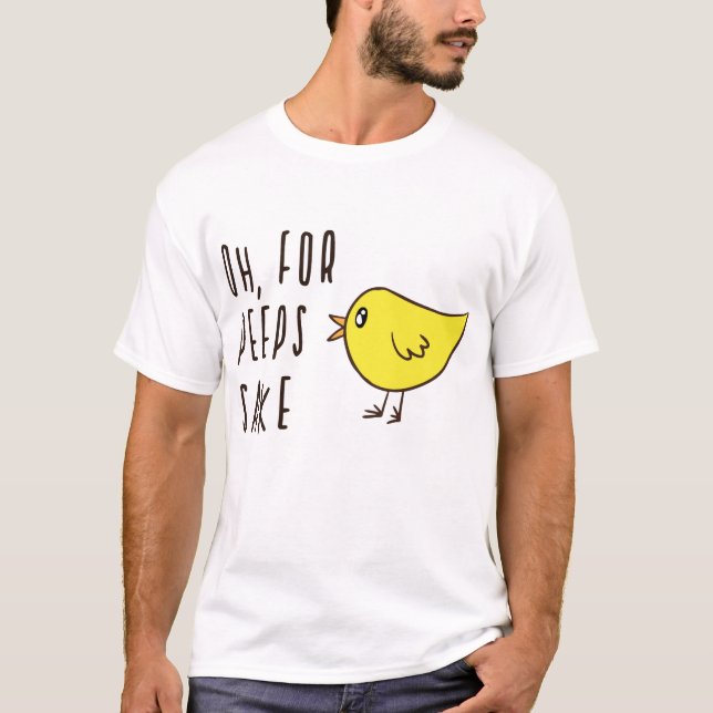 Camiseta Ah, Para Os Pessoas Saem Um Pintinho Adorável E Bo (Frente)