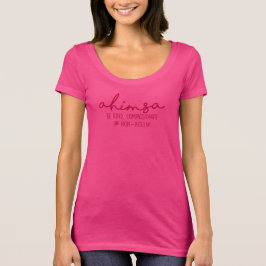 Camiseta Ahimsa:  Seja amável, compassivo & não violento