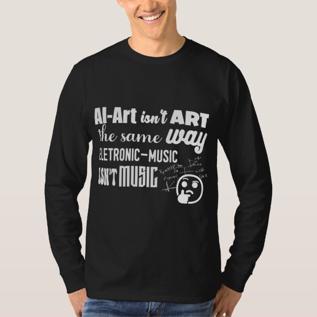 Camiseta AI-Art não é da mesma maneira que... (Frente)