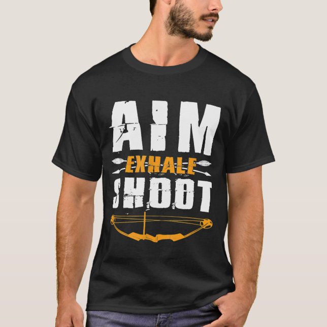 Camiseta Aim Exhale Shoot Crossbow (Frente)