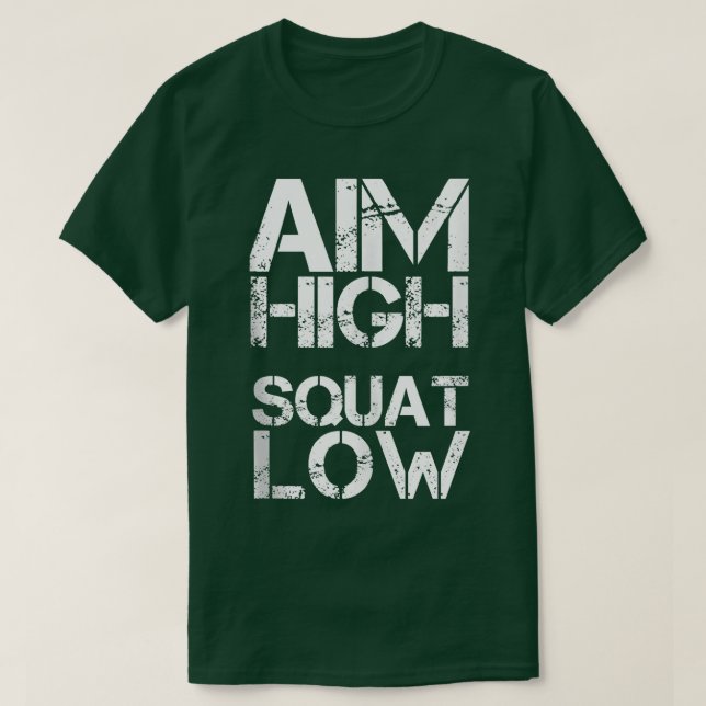 Camiseta Aim High Squat Low Womens E Mens Engraçado Gym  (Frente do Design)