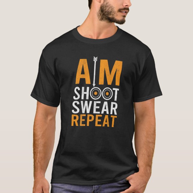 Camiseta Aim Shoot Swear Bowman Archer Bowhunting Target Ar (Frente)