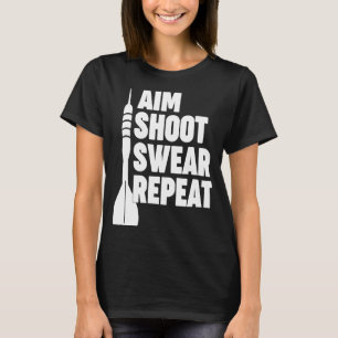 Camiseta AIM SHOOT SWEAR REPEAT dardos