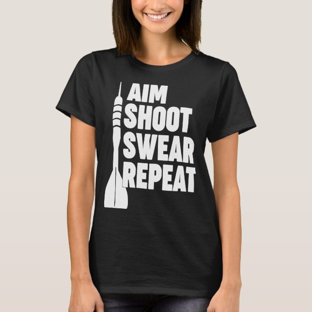 Camiseta AIM SHOOT SWEAR REPEAT dardos (Frente)