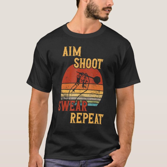 Camiseta Aim Shoot Swear Repeat Darts (Frente)