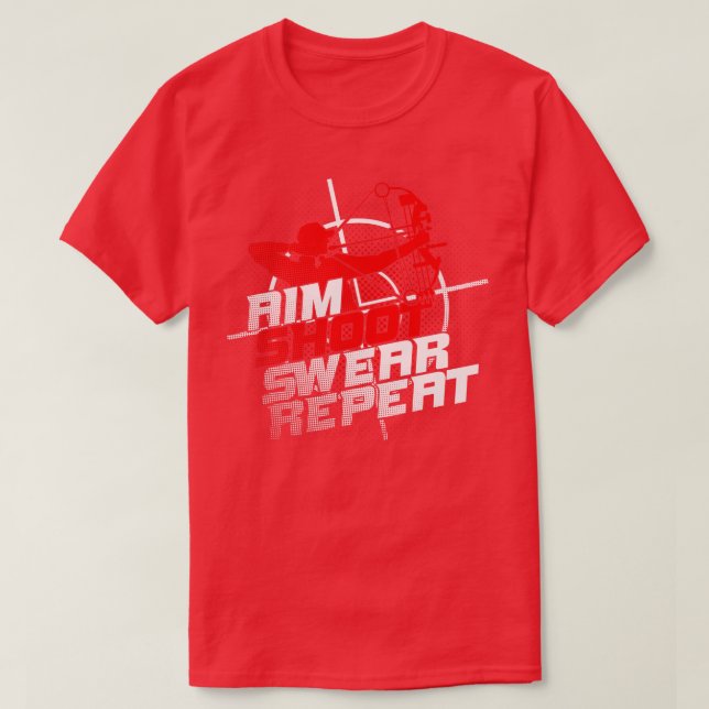 Camiseta Aim Shoot Swear Repete Archery Gift (Frente do Design)