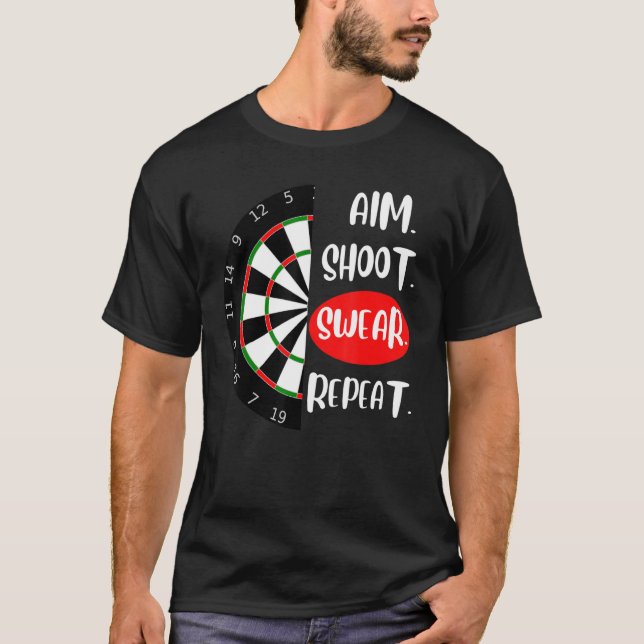 Camiseta Aim Shoot Swear Repetir Jogador Dartboard Darts (Frente)