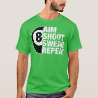 Aim Shoot Swear Repetir Repetição 8 Ball Piscina B