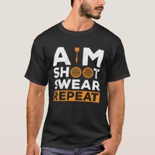 Camiseta Aim Shoot Swear Repito Jogador Dart Dark Dartboa