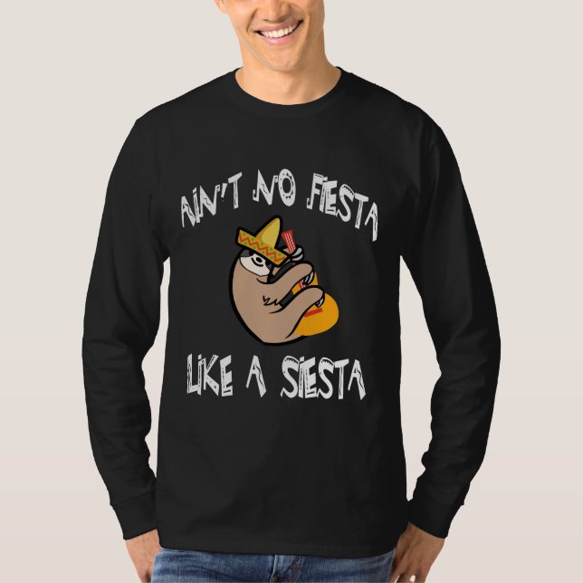 Camiseta Ain No Fiesta Like A Siesta Funny Sloth Cinco De M (Frente)