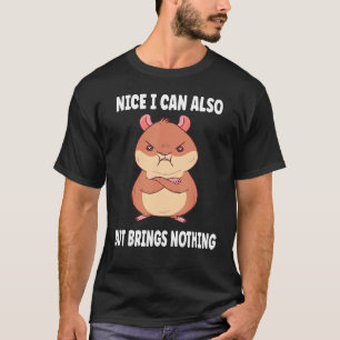 Camiseta Ainda bem que posso, mas não traz nada de Hamster