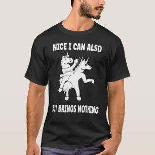 Camiseta Ainda bem que posso, mas não traz nada de Unicórni