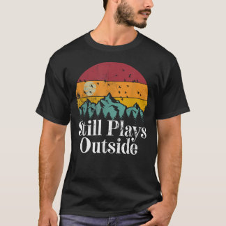Camiseta Ainda Brinca ao Ar Livre - Caminhada Divertida de