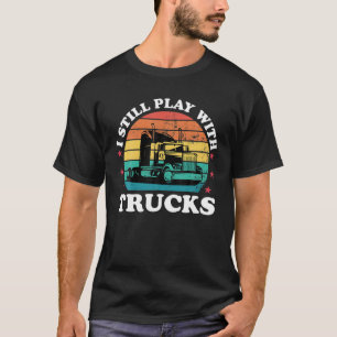 Camiseta Ainda Brinca Com Caminhões Engraçados Pai-Me