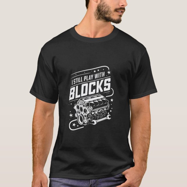 Camiseta Ainda Brinco com Blocos Mecânico de Bloco de Motor (Frente)