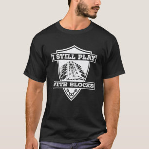 Camiseta Ainda Brinco Com Blocos para Homem Mecânico Tuner