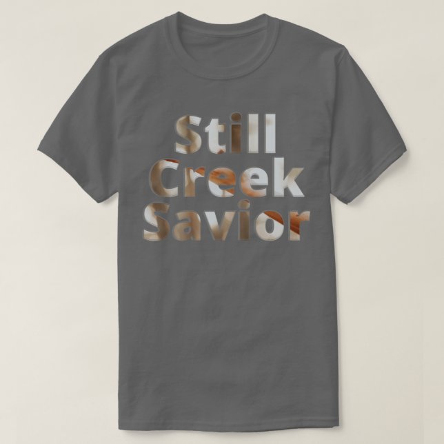 Camiseta Ainda Creek Savior (Frente do Design)