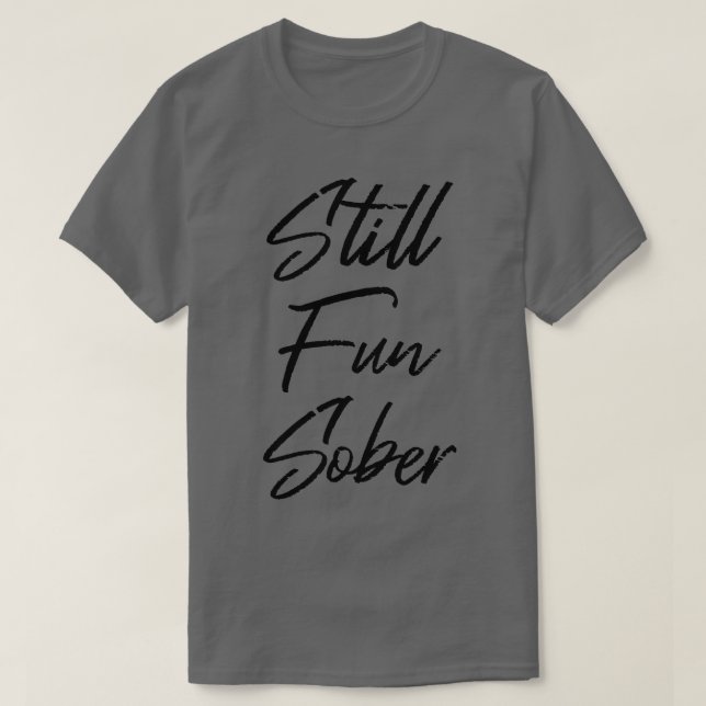 Camiseta Ainda Divertido Sober III (Frente do Design)