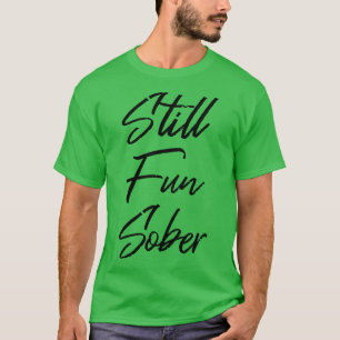 Camiseta Ainda Divertido Sober III