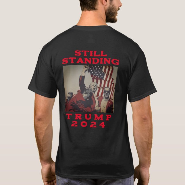 Camiseta Ainda em pé - Trump 2024 (Verso)