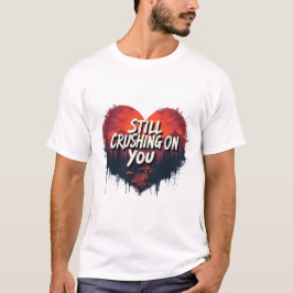 Camiseta Ainda Estou Apaixonado Por Você