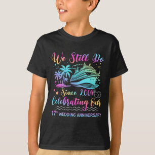 Camiseta Ainda Fazemos 17º Aniversário de Casamento 17 Anos